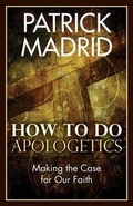 Cover: How to Do Apologetics - Our Sunday Visitor Inc.,U.S.