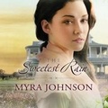 Cover: The Sweetest Rain - Franciscan Media