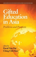 Cover: Gifted Education in Asia - Information Age Publishing