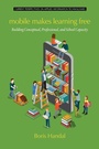 Cover: Mobile Makes Learning Free - Information Age Publishing