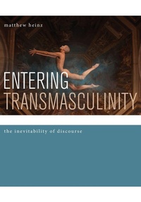 Enlarge image Cover: Entering Transmasculinity - Intellect Books
