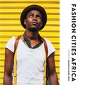 Cover: Fashion Cities Africa - Intellect Books