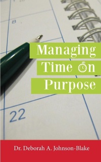 Abbildung von: Managing Time on Purpose - Asta Publications