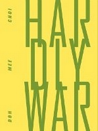 Enlarge image Cover: Hardly War - Wave Books