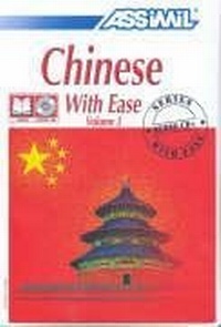 Abbildung von: Chinese with Ease, Volume 2 -- Book & 4 CDs - Assimil