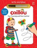 Cover: Caillou, Fun Tracing and Pen Control - Caillou