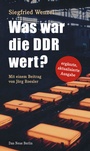 Cover: Was war die DDR wert? - Das Neue Berlin