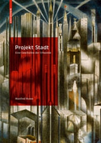 Enlarge image Cover: Projekt Stadt - Birkhäuser Verlag GmbH