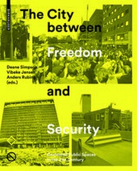 Enlarge image Cover: The City Between Freedom and Security - Birkhäuser Verlag GmbH