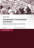 Cover: Sozialkapital, Translokalit&auml;t und Wissen - Franz Steiner Verlag