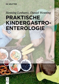 Abbildung von: Praktische Kindergastroenterologie - De Gruyter