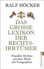 Cover: Das große Lexikon der Rechtsirrtümer - Ullstein Taschenbuchverlag