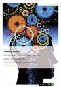 Cover: Erfolgreiche Implementierung von Open Innovation in Vorentwicklungsorganisationen - GRIN Verlag