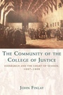 Cover: The Community of the College of Justice - Edinburgh University Press