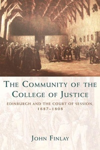 Enlarge image Cover: The Community of the College of Justice - Edinburgh University Press