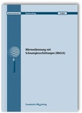Cover: W&auml;rmed&auml;mmung mit Schaumglassch&uuml;ttungen (W&auml;Sch). Abschlussbericht - Fraunhofer IRB Verlag