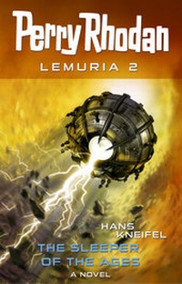 Enlarge image Cover: Perry Rhodan Lemuria 2: The Sleeper of the Ages - PERRY RHODAN digital