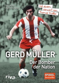 Enlarge image Cover: Gerd Müller - Der Bomber der Nation - Riva