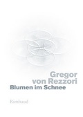 Cover: Blumen im Schnee - Rimbaud Verlag