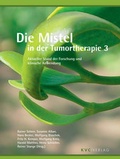 Cover: Die Mistel in der Tumortherapie 3 - NATUR UND MEDIZIN  KVC Verlag