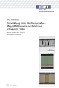 Cover: Entwicklung eines Hochtemperatur-Magnetfeldsensors zur Detektion schwacher Felder - TEWISS