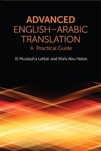 Enlarge image Cover: Advanced English-Arabic Translation - Edinburgh University Press