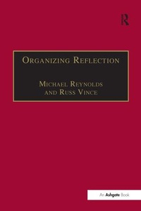 Enlarge image Cover: Organizing Reflection - Routledge