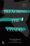 Cover: Breaching the Citadel - The India Papers - Zubaan