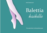 Abbildung von: Balettia kaikille - BoD - Books on Demand