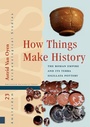 Cover: How Things Make History - Amsterdam University Press