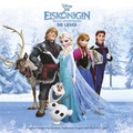 Cover: Die Eisk&ouml;nigin - V&ouml;llig unverfroren: Die Lieder (Frozen) - Universal Music