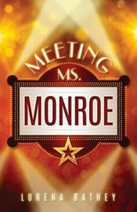 Enlarge image Cover: Meeting Ms. Monroe - Lorena B Books