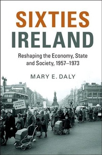 Enlarge image Cover: Sixties Ireland - Cambridge University Press