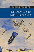 Cover: Epidemics in Modern Asia - Cambridge University Press