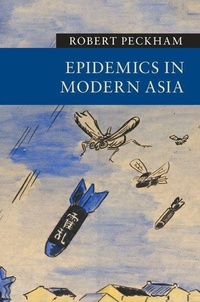 Enlarge image Cover: Epidemics in Modern Asia - Cambridge University Press