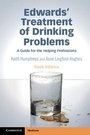 Cover: Edwards' Treatment of Drinking Problems - Cambridge University Press