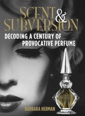 Cover: Scent and Subversion - Globe Pequot Press