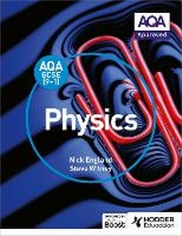 Enlarge image Cover: AQA GCSE (9-1) Physics Student Book - Hodder Education