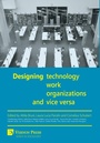 Cover: Designing Technology, Work, Organizations and Vice Versa - Vernon Press