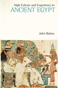 Cover: High Culture and Experience in Ancient Egypt - Equinox Publishing Ltd