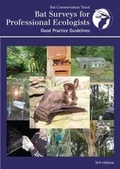 Cover: Bat Surveys for Professional Ecologists - Bat Conservation Trust