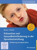 Cover: Pr&auml;vention und Gesundheitsf&ouml;rderung in der Sprachentwicklung - Ernst Reinhardt Verlag