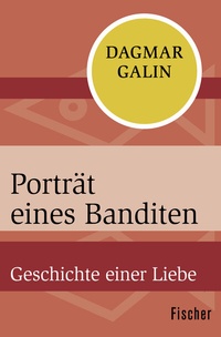 Abbildung von: Porträt eines Banditen - Fischer Taschenbuch