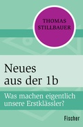 Cover: Neues aus der 1b - Fischer Taschenbuch