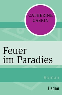 Enlarge image Cover: Feuer im Paradies - Fischer Taschenbuch