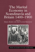 Cover: The Marital Economy in Scandinavia and Britain 1400-1900 - Routledge