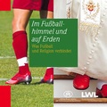 Cover: Im Fu&szlig;ballhimmel und auf Erden - Die Werkstatt