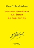 Cover: Vereinzelte Bemerkungen zum System des magischen Ich - BoD - Books on Demand