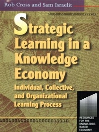 Enlarge image Cover: Strategic Learning in a Knowledge Economy - Butterworth-Heinemann