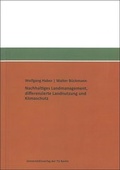 Cover: Nachhaltiges Landmanagement, differenzierte Landnutzung und Klimaschutz - Universit&auml;tsverlag der TU Berlin